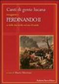 Ferdinando II. Canti di gente lucana