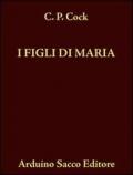 I figli di Maria (rist. anast. 1873)