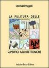 La pulitura delle superfici architettoniche