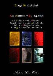 Le ombre del santo