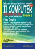 Il computer partendo da zero vol. 1-2. Internet & posta eletttronica