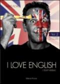 I love english. I tempi verbali. 2.