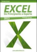 Excel 2013/365. Da principiante a esperto partendo da zero