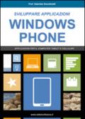 Sviluppare applicazioni Windows phone. Partendo da zero