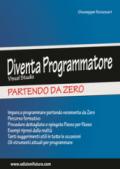 Diventa programmatore Visual Studio. Partendo da zero