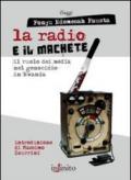 La radio e il machete. Il ruolo dei media nel genocidio in Rwanda