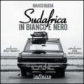 Sudafrica in bianco e nero