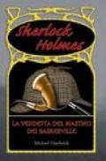 Sherlock Holmes. La vendetta del mastino dei Baskerville