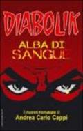 Diabolik. Alba di sangue