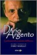 Dario Argento. Confessioni di un maestro dell'horror