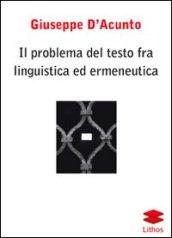 Il problema del testo fra linguistica ed ermeneutica