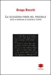 La silenziosa forza del possibile. Note a margine di essere a tempo