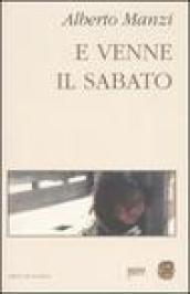 E venne il sabato (Diritti & Rovesci)