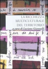 La ricchezza multiculturale del territorio