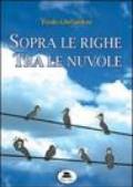 Sopra le righe tra le nuvole