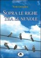 Sopra le righe tra le nuvole