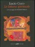 La lettura spirituale. Scrittori cristiani tra Medioevo ed età moderna