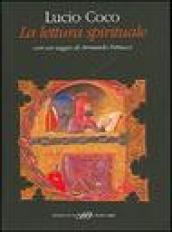 La lettura spirituale. Scrittori cristiani tra Medioevo ed età moderna