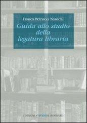 Guida allo studio della legatura libraria