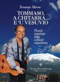 Tommaso, a chitarra... e 'u Vesuvio