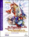 Da Paperinik a Pk. Viaggio tra i supereroi Disney. Ediz. bilingue