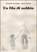 Un filo di nebbia