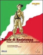 Tavole di resistenza. Fumetti e scritti sulla lotta di liberazione