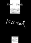 Guarda nel buio, com'è variopinto (testi dagli anni 1965-1995)