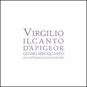 Virgilio il canto d'api Georgiche libro 4° nella traduzione di Gianfranco Maretti Tregiardini e Marco Munaro