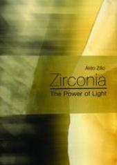 Zirconia. The power of light. Ediz. italiana