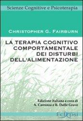 La terapia cognitivo comportamentale dei disturbi dell'alimentazione