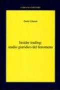 Insider trading. Studio giuridico del fenomeno