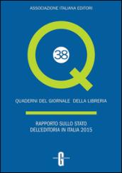 Rapporto sullo stato dell'editoria in Italia 2015