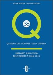 Rapporto sullo stato dell'editoria in Italia 2015