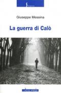 La guerra di Calò