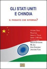 Gli Stati Uniti e Chindia. Ediz. italiana e inglese