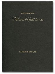 Col parôl fati in cà