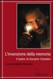 L'invenzione della memoria. Il teatro di Ascanio Celestini