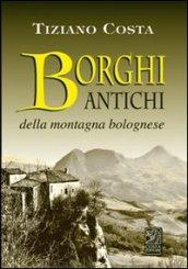 Borghi antichi della montagna bolognese