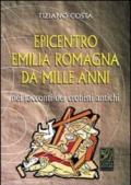 Epicentro Emilia Romagna da mille anni nei racconti dei cronisti antichi