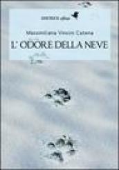 L'odore della neve