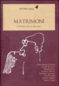 Matrimoni. L'amore non è mai pari