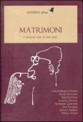 Matrimoni. L'amore non è mai pari