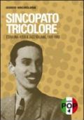 Sincopato tricolore. C'era una volta il jazz italiano 1900-1960