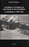 Storia e storie di un'isola in guerra. La Maddalena 1940-1946