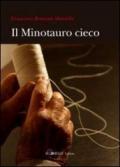 Il minotauro cieco