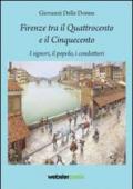 Firenze tra il Quattrocento e il Cinquecento