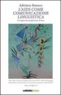 L'AIDS come comunicazione linguistica. Un approccio pragmatico al testo