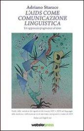 L'AIDS come comunicazione linguistica. Un approccio pragmatico al testo