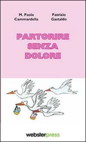 Partorire senza dolore